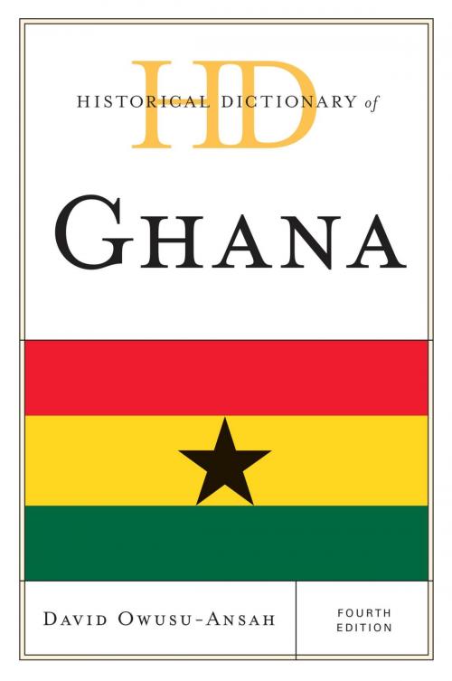 Cover of the book Historical Dictionary of Ghana by David Owusu-Ansah, Rowman & Littlefield Publishers