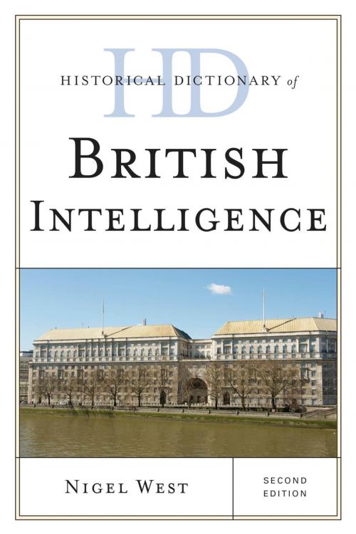Cover of the book Historical Dictionary of British Intelligence by Nigel West, Scarecrow Press