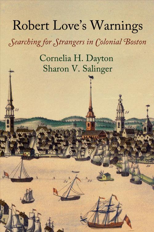 Cover of the book Robert Love's Warnings by Cornelia H. Dayton, Sharon V. Salinger, University of Pennsylvania Press, Inc.