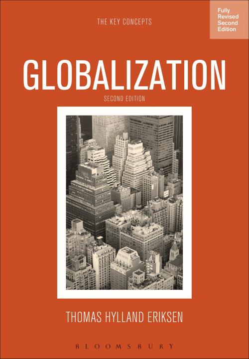 Cover of the book Globalization by Thomas Hylland Eriksen, Bloomsbury Publishing