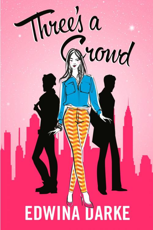 Cover of the book Three's A Crowd by Edwina Darke, Penguin Books Ltd
