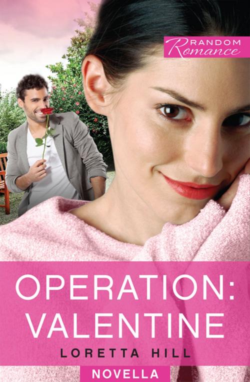 Cover of the book Operation: Valentine by Loretta Hill, Penguin Random House Australia