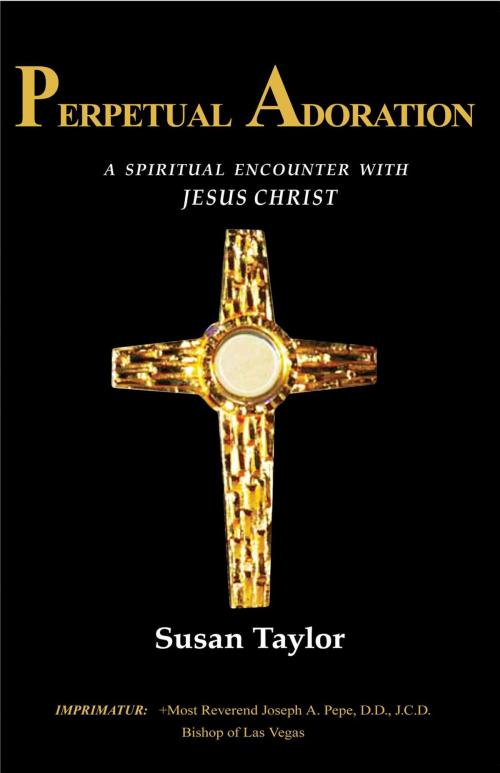 Cover of the book Perpetual Adoration by Susan Taylor, Eyeglass Publishing
