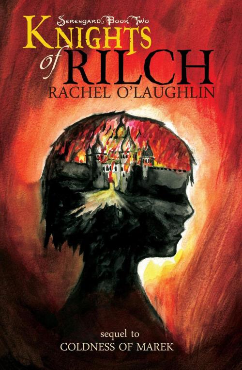 Cover of the book Knights of Rilch by Rachel O'Laughlin, Rachel O'Laughlin