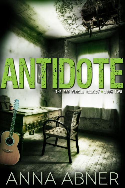 Cover of the book Antidote by Anna Abner, Mild Red Books