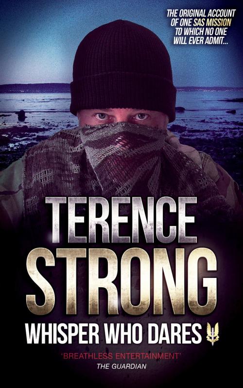 Cover of the book Whisper Who Dares by Terence Strong, SILVER FOX PRESS