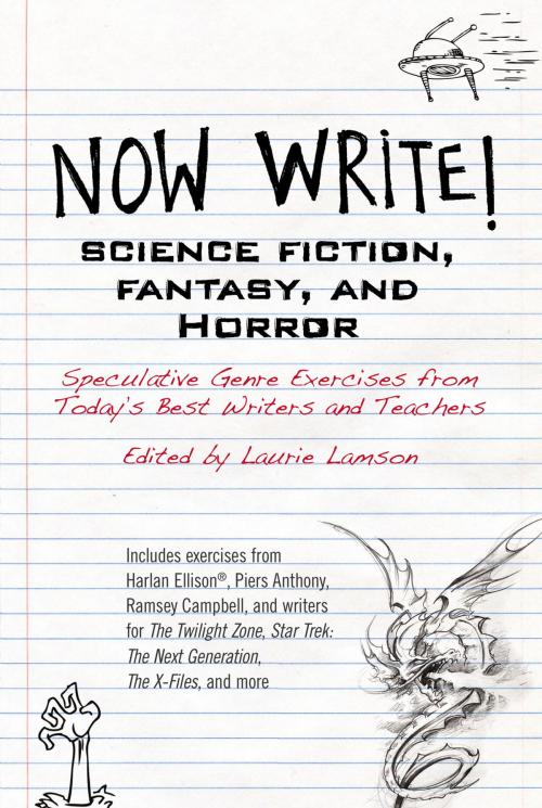 Cover of the book Now Write! Science Fiction, Fantasy and Horror by Laurie Lamson, Penguin Publishing Group