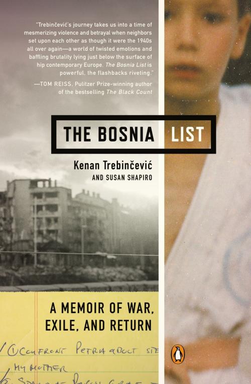 Cover of the book The Bosnia List by Kenan Trebincevic, Susan Shapiro, Penguin Publishing Group