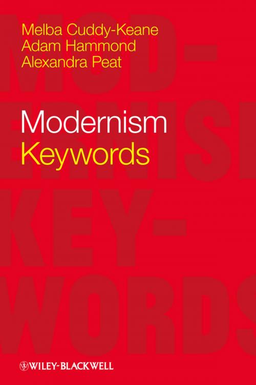 Cover of the book Modernism by Melba Cuddy-Keane, Adam Hammond, Alexandra Peat, Wiley