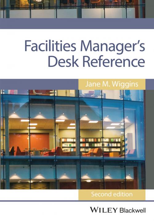 Cover of the book Facilities Manager's Desk Reference by Jane M. Wiggins, Wiley