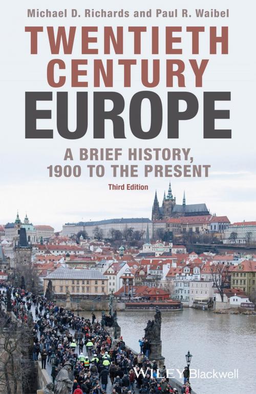 Cover of the book Twentieth-Century Europe by Michael D. Richards, Paul R. Waibel, Wiley