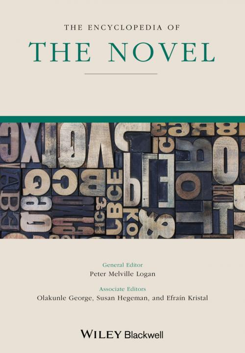 Cover of the book The Encyclopedia of the Novel by Peter Melville Logan, Olakunle George, Susan Hegeman, Efraín Kristal, Wiley