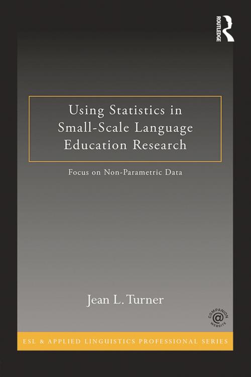 Cover of the book Using Statistics in Small-Scale Language Education Research by Jean L. Turner, Taylor and Francis