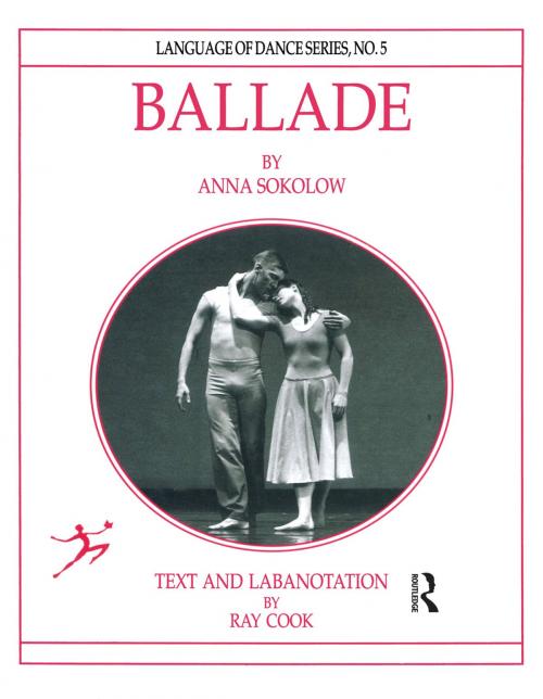 Cover of the book Ballade by Anna Sokolow by Ray Cook, Taylor and Francis