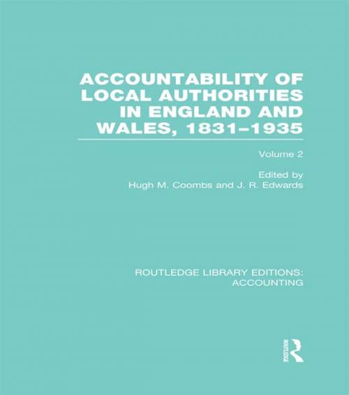 Cover of the book Accountability of Local Authorities in England and Wales, 1831-1935 Volume 2 (RLE Accounting) by , Taylor and Francis