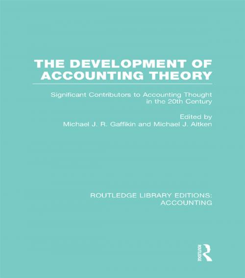 Cover of the book The Development of Accounting Theory (RLE Accounting) by , Taylor and Francis