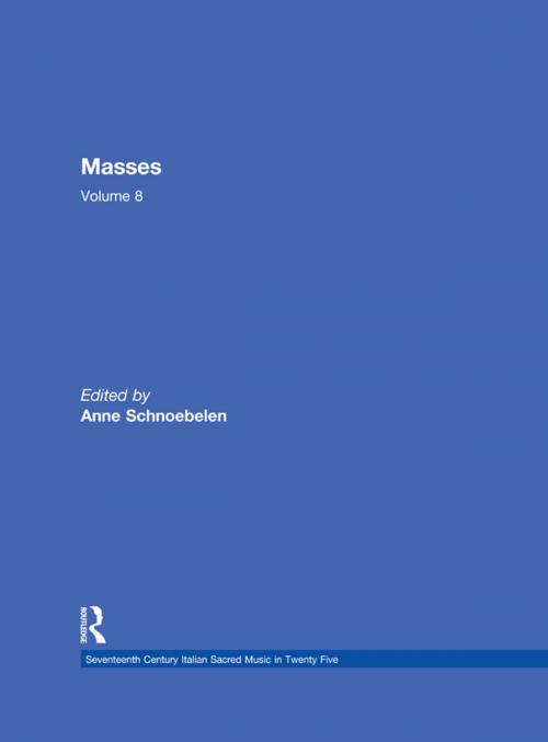 Cover of the book Masses by Giovanni Andrea Florimi, Giovanni Francesco Mognossa, and Bonifazio Graziani by , Taylor and Francis