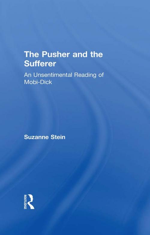 Cover of the book The Pusher and the Sufferer by Suzanne Stein, Taylor and Francis