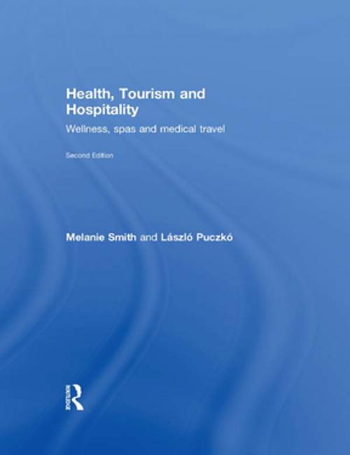 Cover of the book Health, Tourism and Hospitality by Melanie Smith, Laszlo Puczko, Taylor and Francis