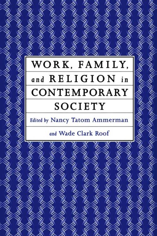 Cover of the book Work, Family and Religion in Contemporary Society by , Taylor and Francis
