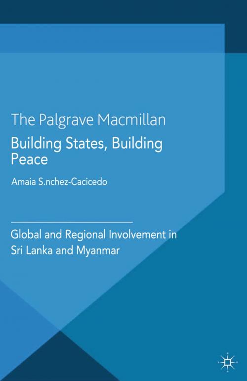 Cover of the book Building States, Building Peace by A. Sánchez-Cacicedo, Palgrave Macmillan UK