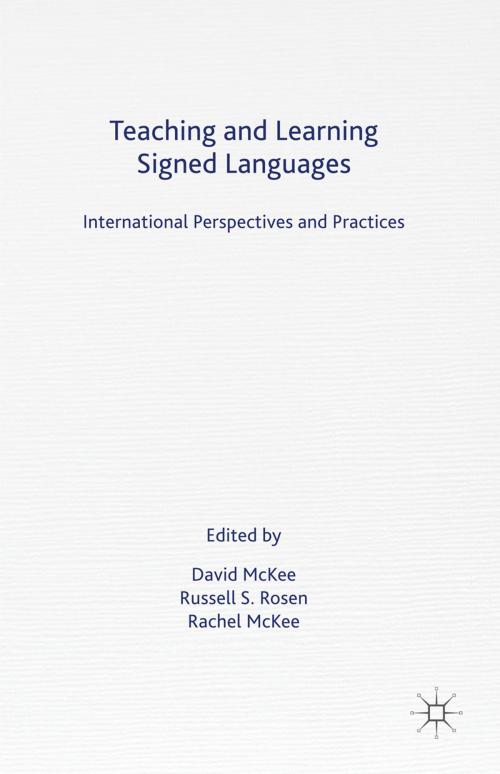 Cover of the book Teaching and Learning Signed Languages by , Palgrave Macmillan UK