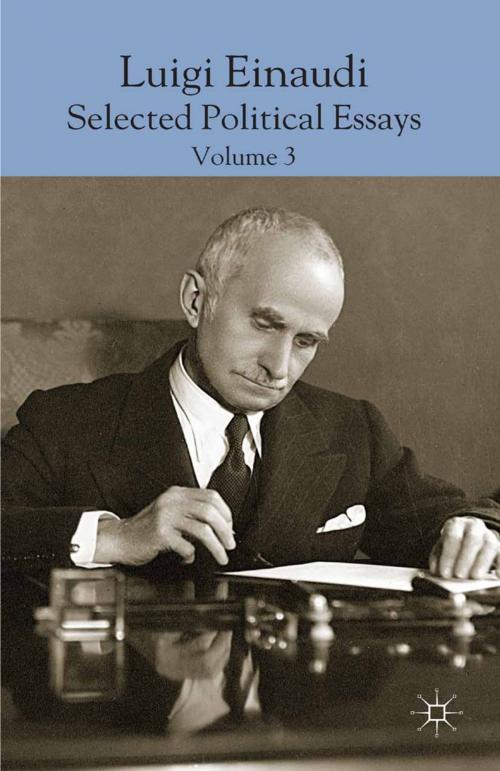 Cover of the book Luigi Einaudi: Selected Political Essays by , Palgrave Macmillan UK