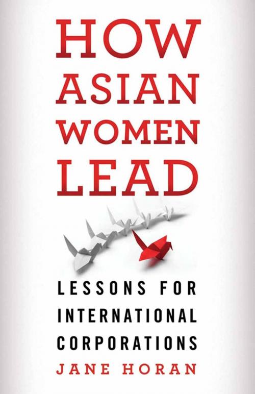 Cover of the book How Asian Women Lead by J. Horan, Palgrave Macmillan US