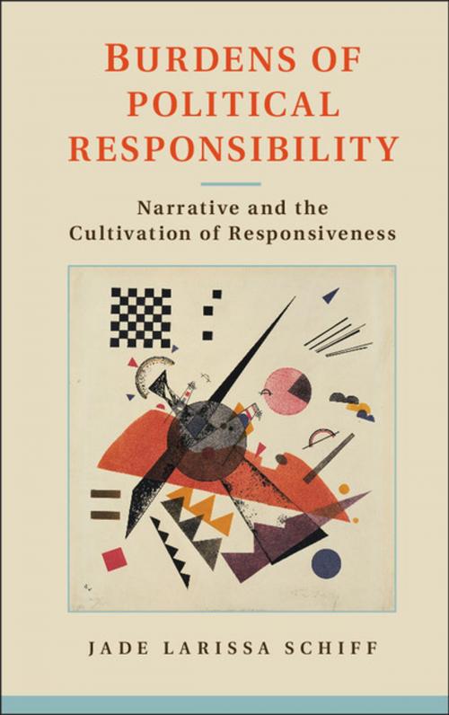 Cover of the book Burdens of Political Responsibility by Jade Larissa Schiff, Cambridge University Press