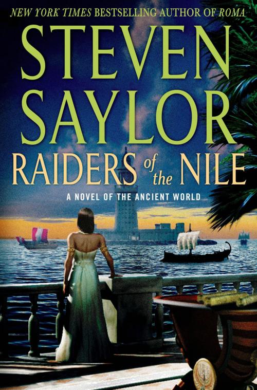 Cover of the book Raiders of the Nile by Steven Saylor, St. Martin's Press