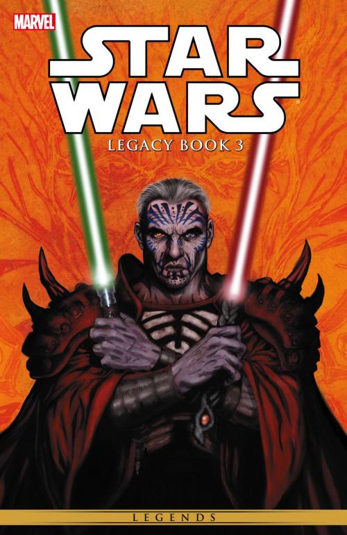 Cover of the book Star Wars Legacy Vol. 3 by John Ostrander, Jan Duursema, Marvel Entertainment