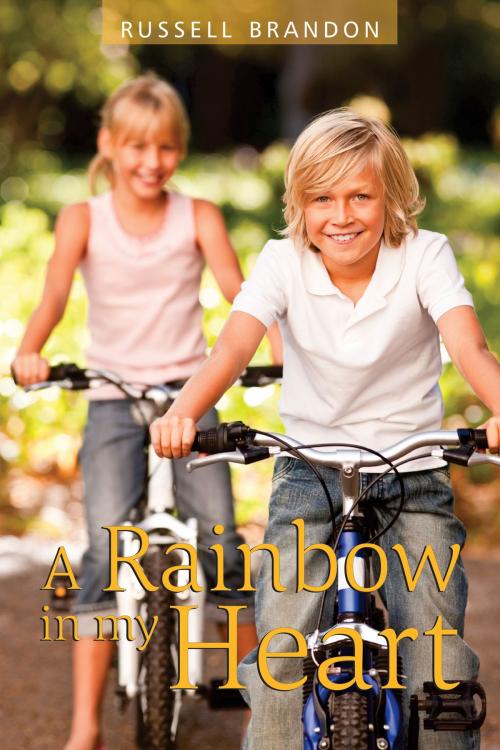 Cover of the book A Rainbow in my Heart by Russell Brandon, Russell Brandon