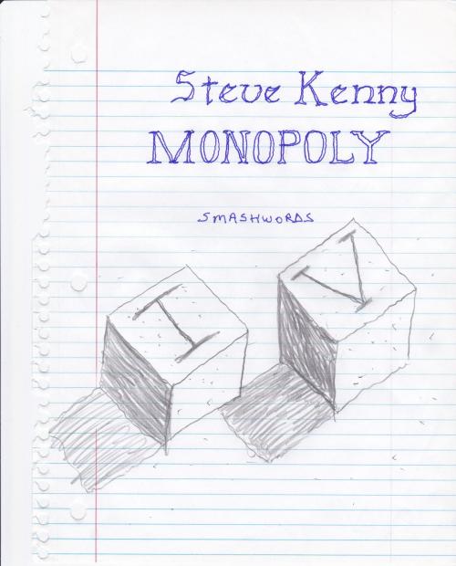 Cover of the book Monopoly by Steve Kenny, Steve Kenny