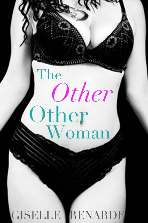 Cover of the book The OTHER Other Woman by Giselle Renarde, Giselle Renarde