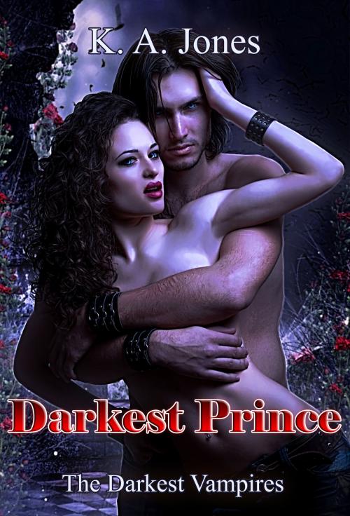 Cover of the book Darkest Prince by K.A Jones, K.A Jones