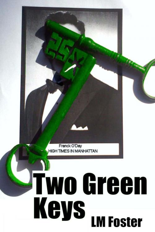 Cover of the book Two Green Keys by LM Foster, LM Foster