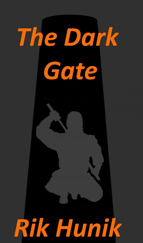 Cover of the book The Dark Gate by Rik Hunik, Rik Hunik