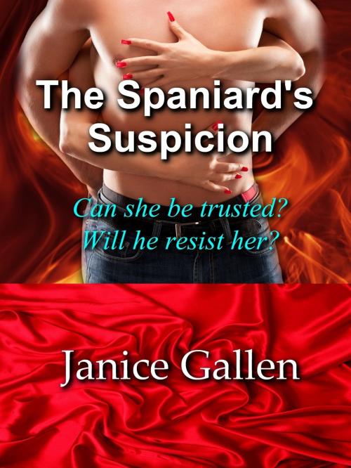 Cover of the book The Spaniard's Suspicion by Janice Gallen, Janice Gallen