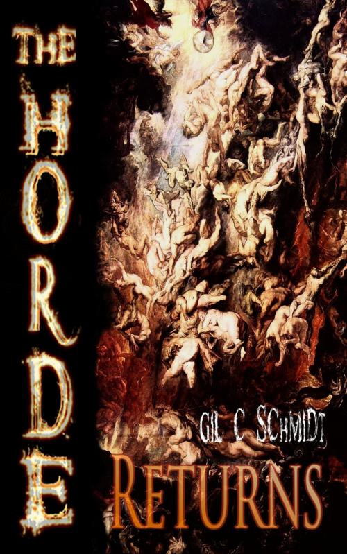 Cover of the book The Horde Returns by Gil C. Schmidt, Jenius Publishers