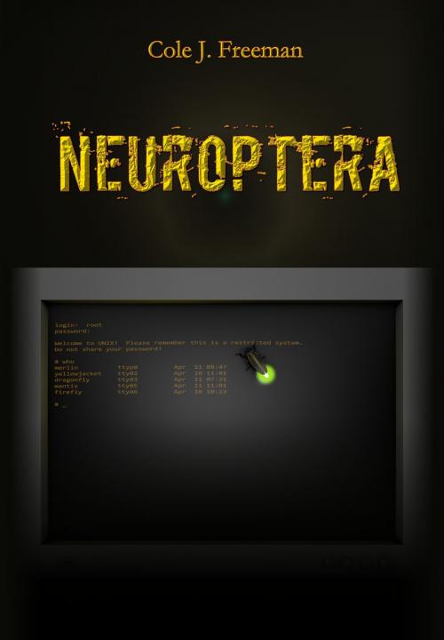 Cover of the book Neuroptera by Cole J. Freeman, Brown Wall Publishing