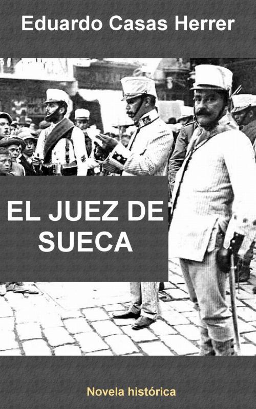 Cover of the book El juez de Sueca by Eduardo Casas Herrer, Iudex