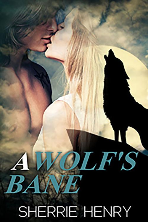 Cover of the book A Wolf's Bane by Sherrie Henry, Sherrie Henry