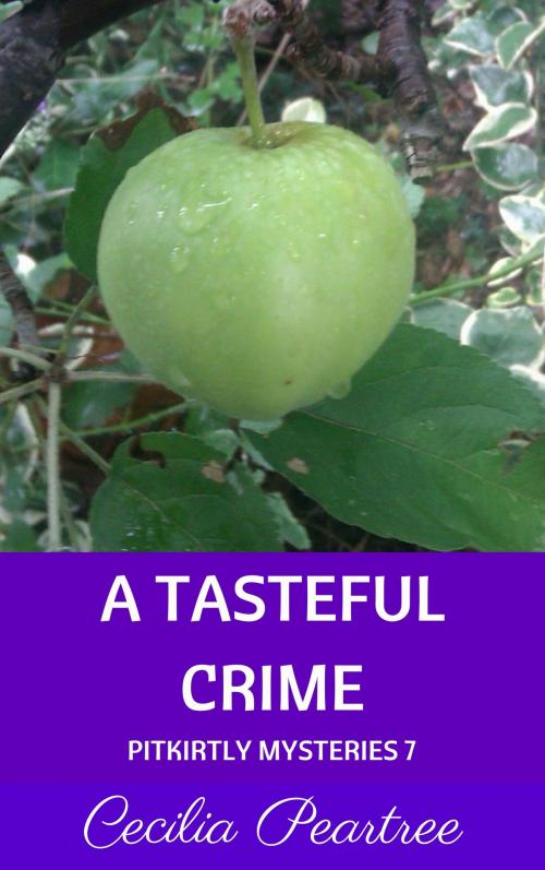 Cover of the book A Tasteful Crime by Cecilia Peartree, Cecilia Peartree