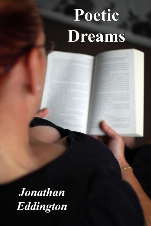 Cover of the book Poetic Dreams by Jonathan Eddington, Jonathan Eddington