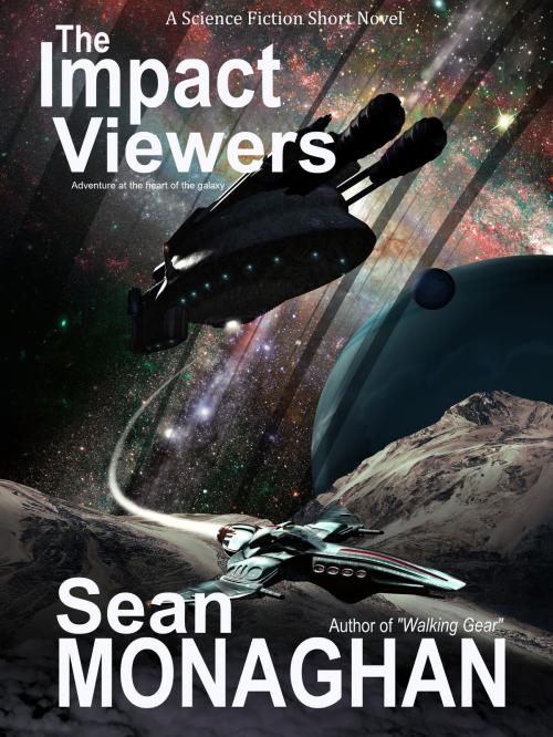 Cover of the book The Impact Viewers by Sean Monaghan, Triple V Publishing
