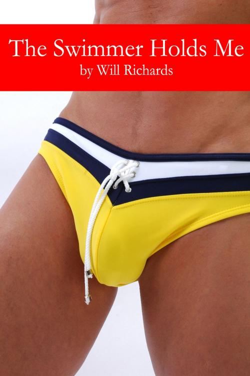 Cover of the book The Swimmer Holds Me by Will Richards, FHQ Books