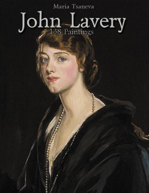 Cover of the book John Lavery: 138 Paintings by Maria Tsaneva, Lulu.com