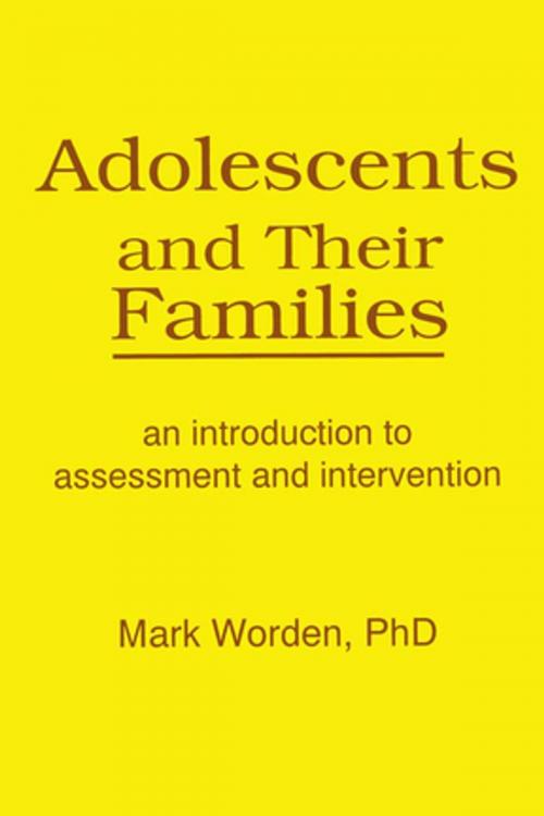 Cover of the book Adolescents and Their Families by Terry S Trepper, Mark Worden, Taylor and Francis