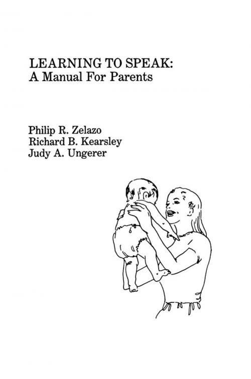 Cover of the book Learning To Speak by P. R. Zelazo, R. B. Kearsley, J. A. Ungerer, Taylor and Francis