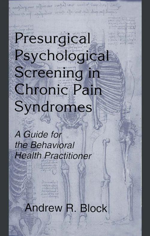 Cover of the book Presurgical Psychological Screening in Chronic Pain Syndromes by Andrew R. Block, Taylor and Francis